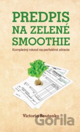 Predpis na zelené smoothie