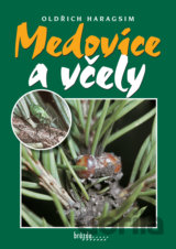 Medovice a včely