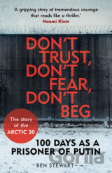 Don't Trust, Don't Fear, Don't Beg