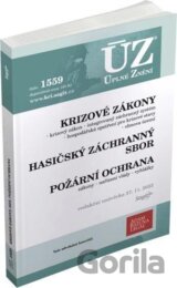 Úplné Znění - 1559 Krizové zákony, HZS, Požární ochrana, Obnova území