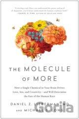The Molecule of More