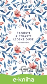 Radosti a strasti lidské duše