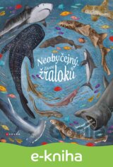 Neobyčejný život žraloků