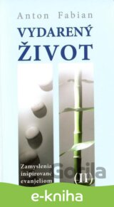 Vydarený život II.
