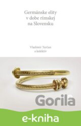 Germánske elity v dobe rímskej na Slovensku