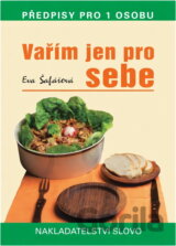 Vařím jen pro sebe