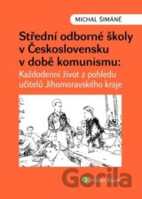 Střední odborné školy v Československu v době komunismu