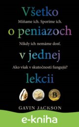 Všetko o peniazoch v jednej lekcii