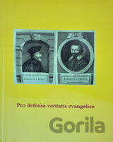 Pro defensa veritatis evangelice