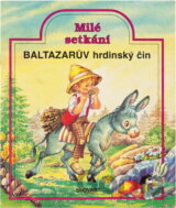 Baltazarův hrdinský čin
