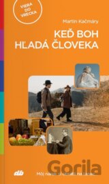 Keď Boh hľadá človeka