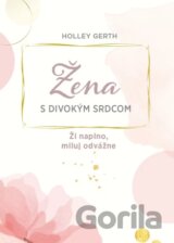 Žena s divokým srdcom