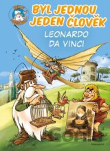 Byl jednou jeden člověk: Leonardo da Vinci