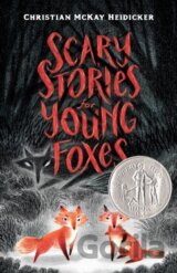 Scary Stories for Young Foxes
