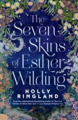 Seven Skins of Esther Wilding