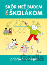 Skôr než budem školákom