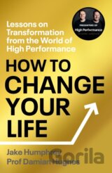 How to Change Your Life
