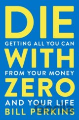 Die With Zero