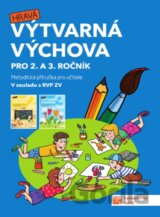 Výtvarná výchova - metodická příručka pro 2. a 3. ročník