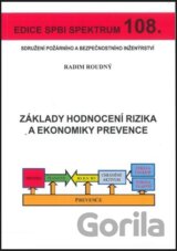 Základy hodnocení rizika a ekonomiky prevence