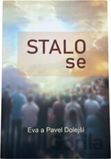 Stalo se