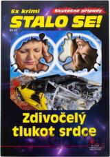 Zdivočelý tlukot srdce