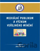 Mediální publikum a výzkum veřejného mínění