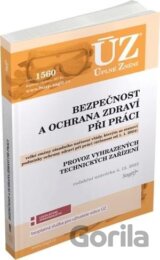 Úplné Znění - 1560 Bezpečnost a ochrana zdraví při práci