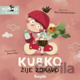 Kubko žije zdravo