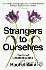 Strangers to Ourselves