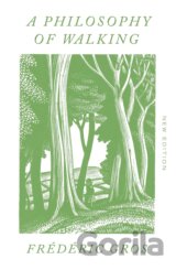 A Philosophy of Walking
