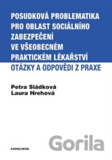 Posudková problematika pro oblast sociálního zabezpečení ve všeobecném praktickém lékařství
