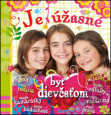 Je úžasné byť dievčaťom