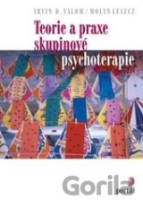 Teorie a praxe skupinové psychoterapie