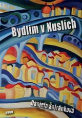 Bydlim v Nuslích
