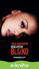 Nebezpečne blízko