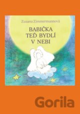 Babička teď bydlí v nebi