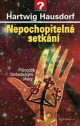 Nepochopitelná setkání
