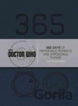 Doctor Who: 365 Days of Memorable Moments and Impossible Things