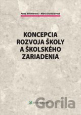 Koncepcia rozvoja školy a školského zariadenia
