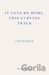 It Gets Me Home, This Curving Track