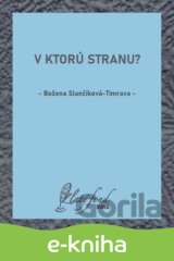 V ktorú stranu?