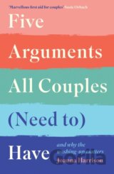 Five Arguments All Couples (Need To) Have