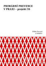 Primární prevence v praxi – projekt 5S