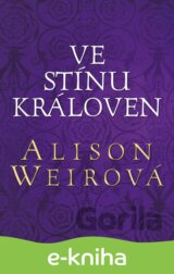 Ve stínu královen