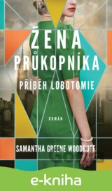 Žena průkopníka - Příběh lobotomie