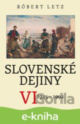 Slovenské dejiny VI