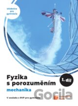 Fyzika s porozuměním - UČ pro gym 1. díl