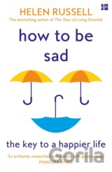How to be Sad
