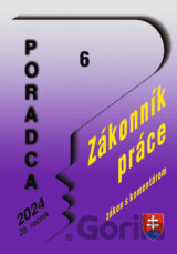 Poradca č. 6/2024 – Zákonník práce s komentárom